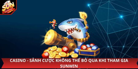 Bắn Cá Xèng - Tựa Game Săn Cá Đổi Thưởng Quốc Dân Tại Sunwin