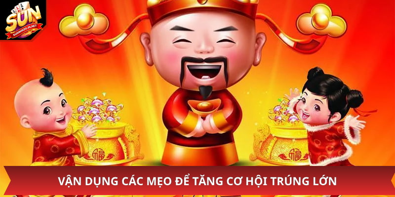 Nổ Hũ Thần Tài - Siêu Phẩm Game Slot Trực Tuyến 2026 3 Vận dụng các mẹo để tăng cơ hội trúng lớn