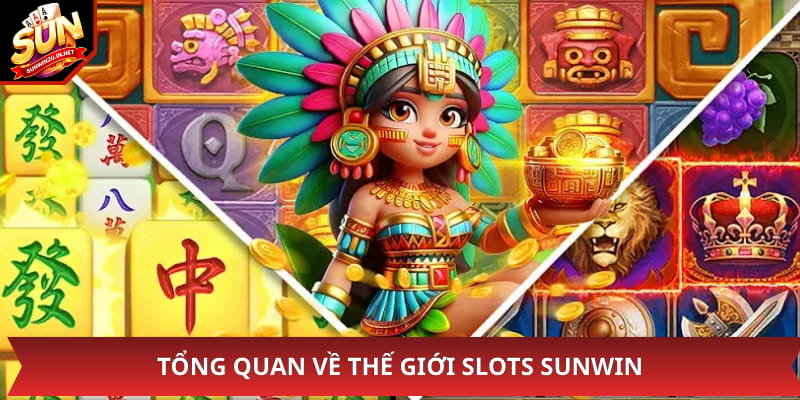 Đôi nét về Slots game Sunwin