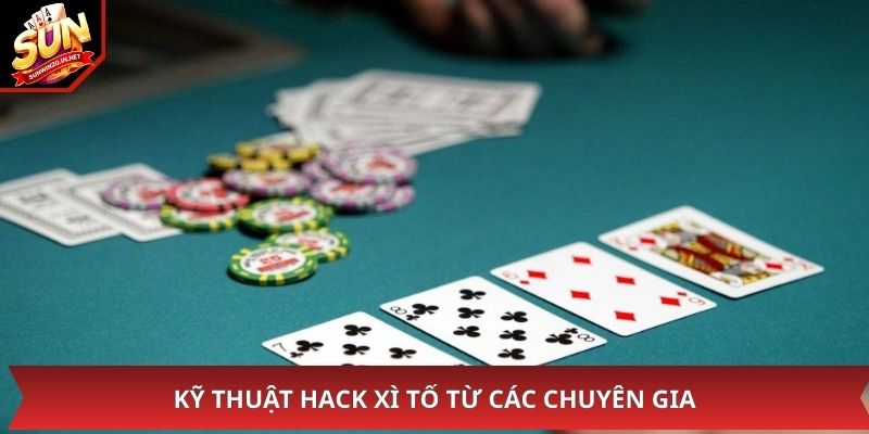 Kỹ thuật hack xì tố từ các chuyên gia